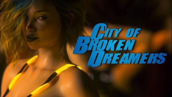 City of broken dreamers apk türkçe İndir